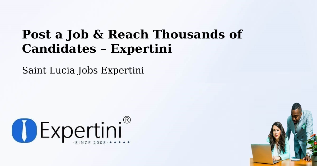 Post a Job in Daban – Hire the Right Talent - Daban, Saint Lucia Jobs Expertini