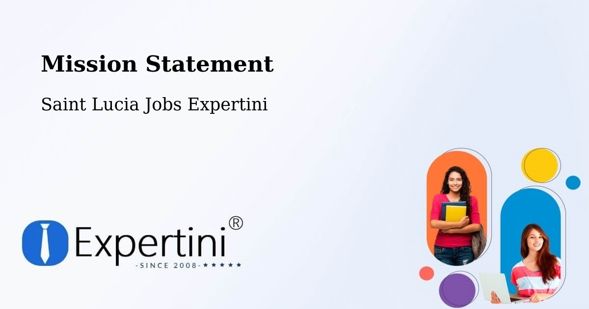 Corporate Mission – Daban - Saint Lucia Jobs Expertini