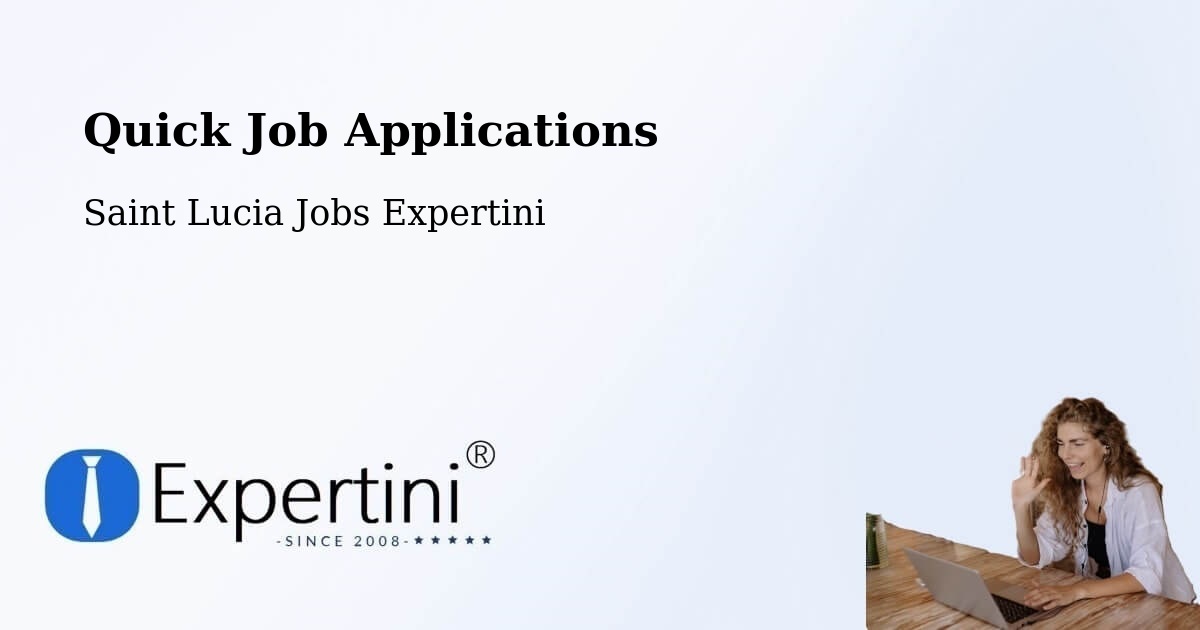 Quick Apply Feature – Daban - Saint Lucia Jobs Expertini