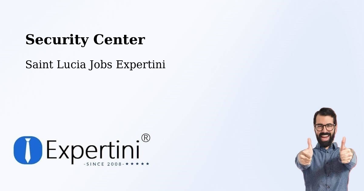 Security & Compliance – Daban - Saint Lucia Jobs Expertini